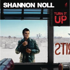 Turn It Up mp3 Album by Shannon Noll