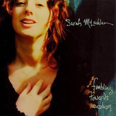 Fumbling Towards Ecstasy mp3 Album by Sarah McLachlan