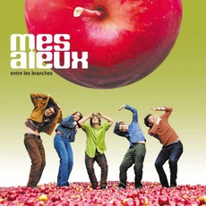 Entre Les Branches mp3 Album by Mes Aïeux