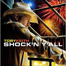 Shock'n Y'all mp3 Album by Toby Keith