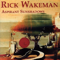 Aspirant Sunshadows mp3 Album by Rick Wakeman