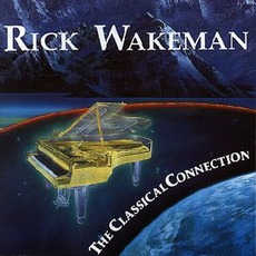 The Classical Connection mp3 Album by Rick Wakeman