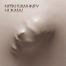 Human mp3 Album by Nitin Sawhney
