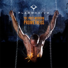 The Post-Modern Prometheus mp3 Album by Plasmodivm