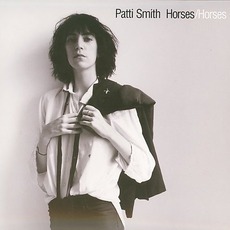 Horses/Horses (Legacy Edition) mp3 Album by Patti Smith