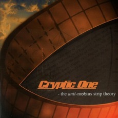 The Anti-Mobius Strip Theory mp3 Album by Cryptic One