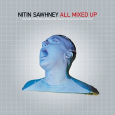 All Mixed Up mp3 Remix by Nitin Sawhney