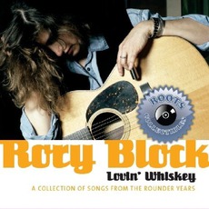 Lovin' Whiskey: A Collections From Songs From The Rounder Years mp3 Artist Compilation by Rory Block
