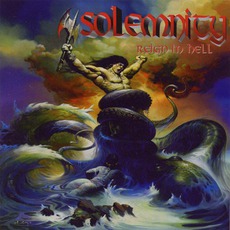 Reign In Hell mp3 Album by Solemnity