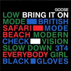 Bring It On (Limited Edition) mp3 Album by Goose