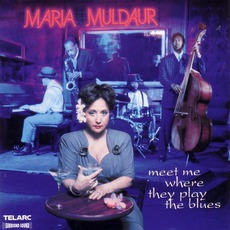 Meet Me Where They Play The Blues mp3 Album by Maria Muldaur