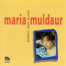 Sweet And Slow mp3 Album by Maria Muldaur