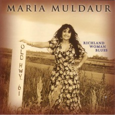 Richland Woman Blues mp3 Album by Maria Muldaur