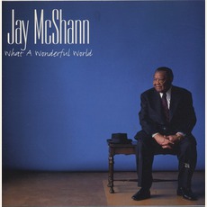 What A Wonderful World mp3 Album by Jay Mcshann