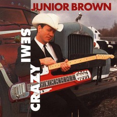 Semi Crazy mp3 Album by Junior Brown