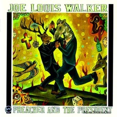 Preacher And The President mp3 Album by Joe Louis Walker