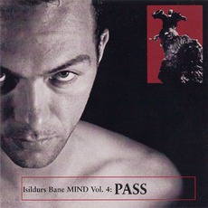 MIND, Volume 4: Pass mp3 Album by Isildurs Bane