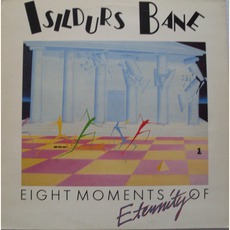 Eight Moments Of Eternity mp3 Album by Isildurs Bane
