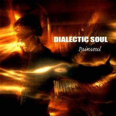 Painsoul mp3 Album by Dialectic Soul