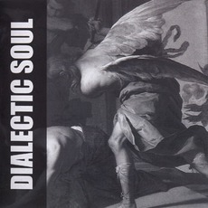 Dialectic Soul mp3 Album by Dialectic Soul