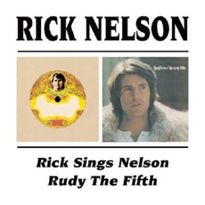 Rick Sings Nelson / Rudy The Fifth mp3 Album by Ricky Nelson