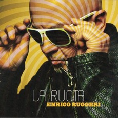 La Ruota mp3 Album by Enrico Ruggeri