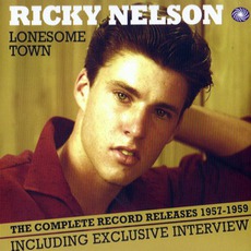 Lonesome Town: The Complite Record Release 1957-1959 mp3 Artist Compilation by Ricky Nelson