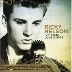Greatest Love Songs mp3 Artist Compilation by Ricky Nelson