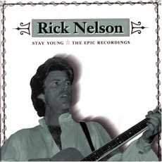 Stay Young: Epic Recordings mp3 Artist Compilation by Ricky Nelson