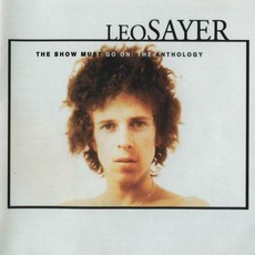 The Show Must Go On: The Leo Sayer Anthology mp3 Artist Compilation by Leo Sayer