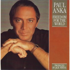 Freedom For The World mp3 Album by Paul Anka