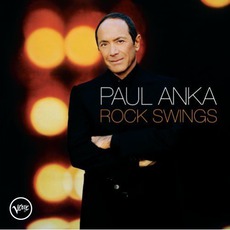 Rock Swings mp3 Album by Paul Anka