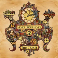 Time Travel mp3 Album by Never Shout Never