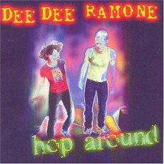 Hop Around mp3 Album by Dee Dee Ramone
