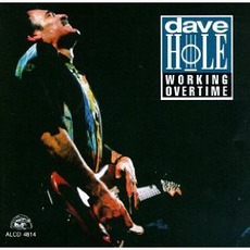 Working Overtime mp3 Album by Dave Hole