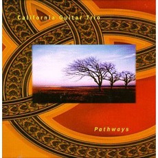 Pathways mp3 Album by California Guitar Trio