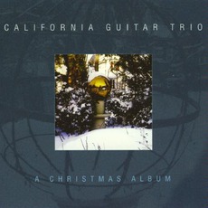 A Christmas Album mp3 Album by California Guitar Trio