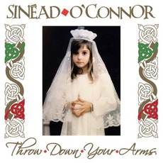 Throw Down Your Arms mp3 Album by Sinéad O’Connor