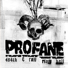 Death N' Roll From Hell mp3 Album by The Profane