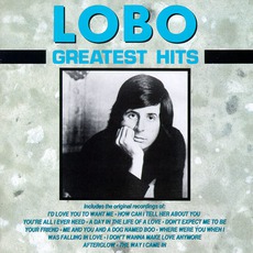 Greatest Hits mp3 Artist Compilation by Lobo