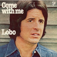 Come With Me mp3 Album by Lobo