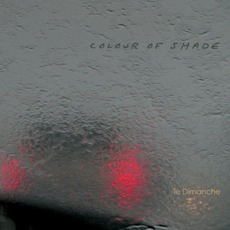 Colour Of Shade mp3 Album by Le Dimanche