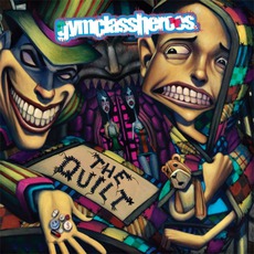 The Quilt mp3 Album by Gym Class Heroes