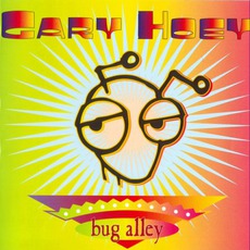 Bug Alley mp3 Album by Gary Hoey