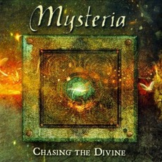 Chasing The Divine mp3 Album by Mysteria