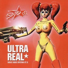 Ultra Real mp3 Album by Sigue Sigue Sputnik