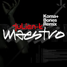 Maestro (Koma + Bones Remix) mp3 Remix by Julien-K