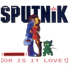 Dancerama [Or Is It Love!] mp3 Single by Sigue Sigue Sputnik