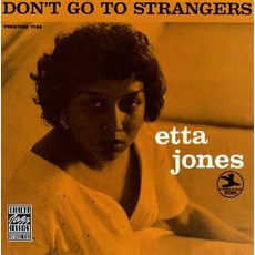 Don't Go To Strangers mp3 Album by Etta Jones