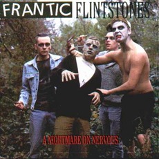 A Nightmare On Nervous mp3 Album by Frantic Flintstones